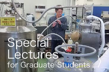 Special Lectures for Graduate School